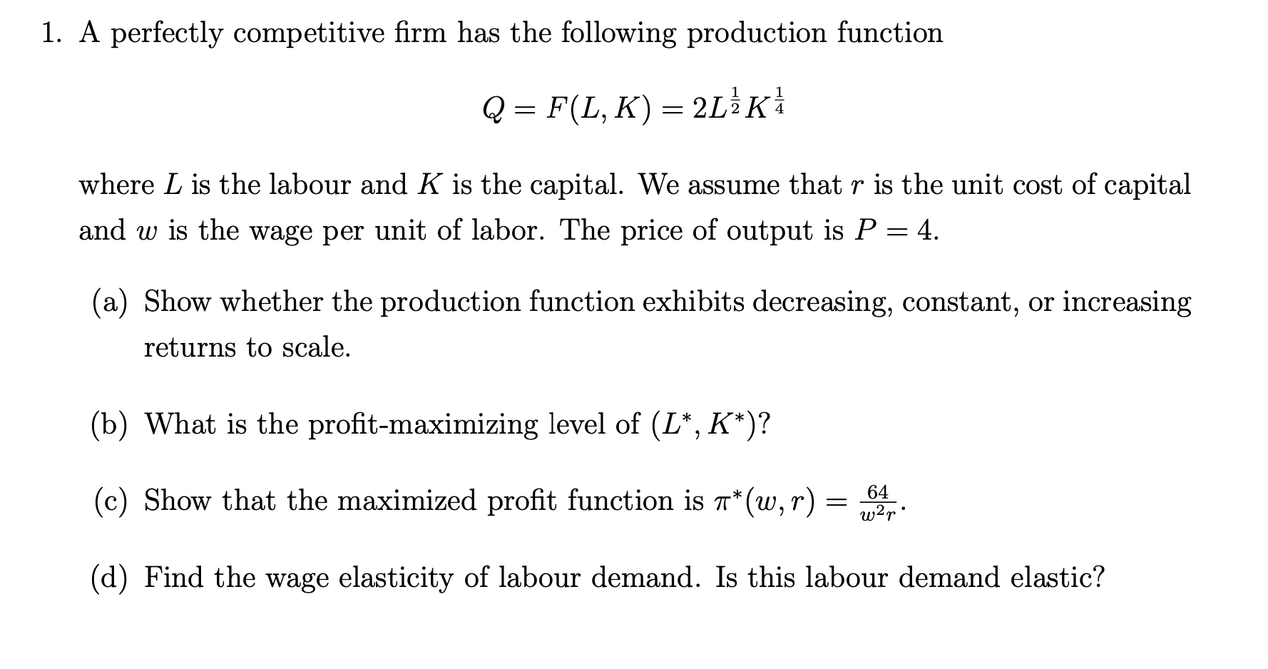 Solved 1 A Perfectly Competitive Firm Has The Following Chegg Com