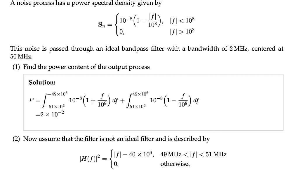 Solved A noise process has a power spectral density given by