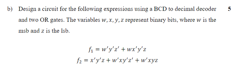 Solved B) Design A Circuit For The Following Expressions | Chegg.com