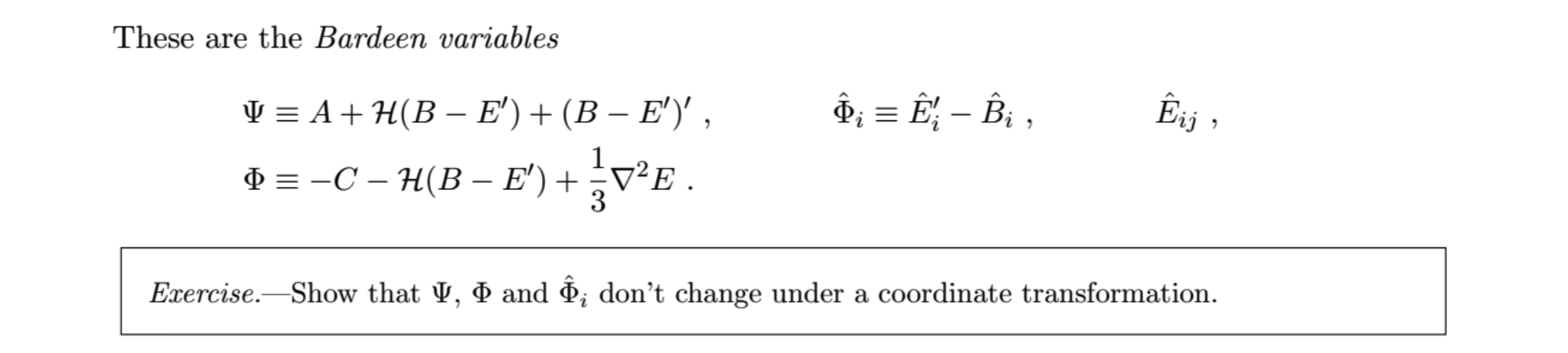 These Are The Bardeen Variables O E Bi Ei Chegg Com