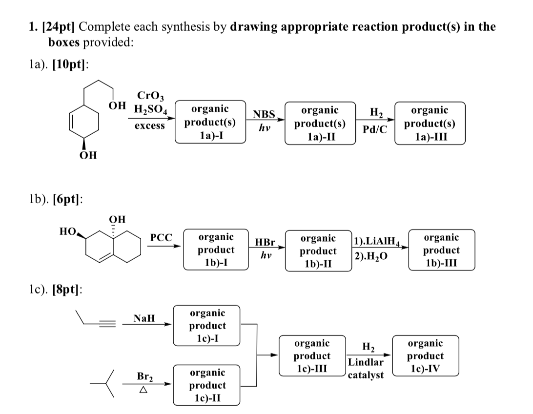 Solved 1. [24pt] Complete Each Synthesis By Drawing | Chegg.com