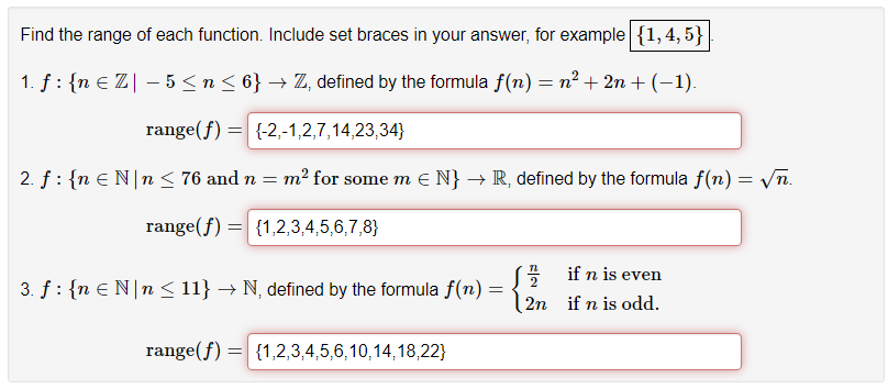 Solved Find the range of each function. Include set braces | Chegg.com