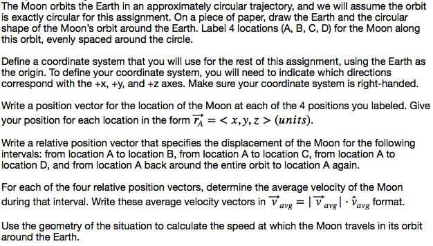 Moon Orbit Math Solved The Moon orbits the Earth in an approximately | Chegg.com