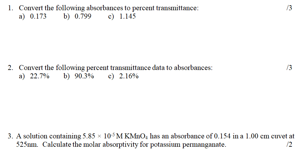 Solved 3 1 Convert The Following Absorbances To Percent 