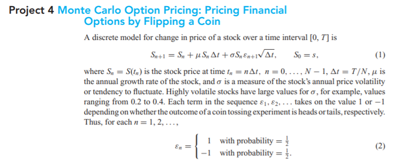 Project 4 Monte Carlo Option Pricing: Pricing | Chegg.com