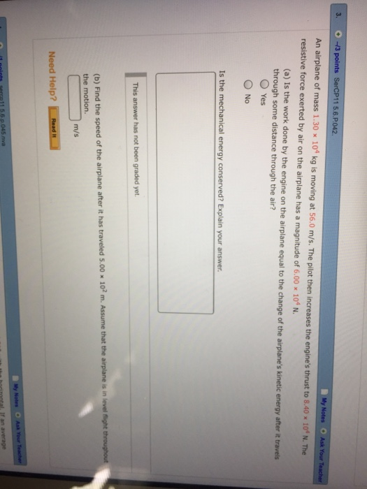 Solved An airplane of mass 1.30 x 104 kg is moving at 56.0