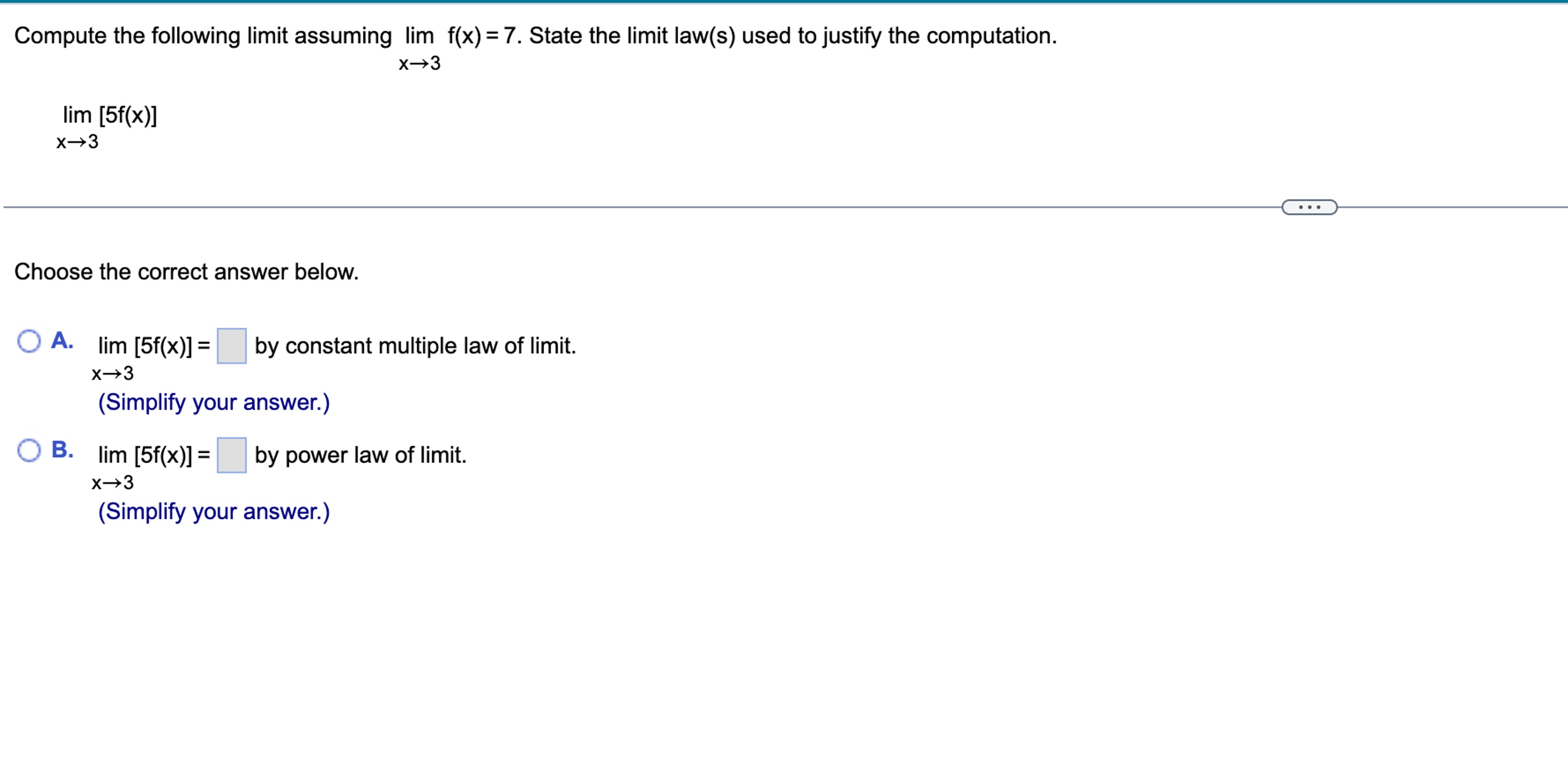 Solved Compute the following limit assuming limx→3f(x)=7. | Chegg.com