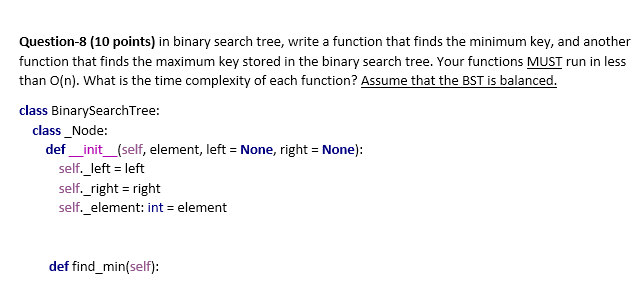 Solved Question-8 (10 points) in binary search tree, write a | Chegg.com