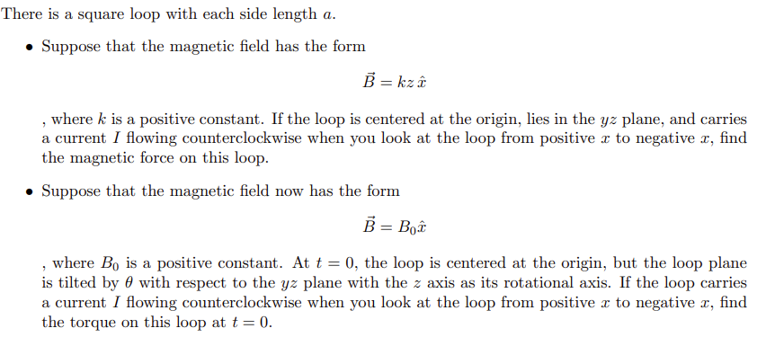 Solved by an EXPERT There is a square loop with each side length ...