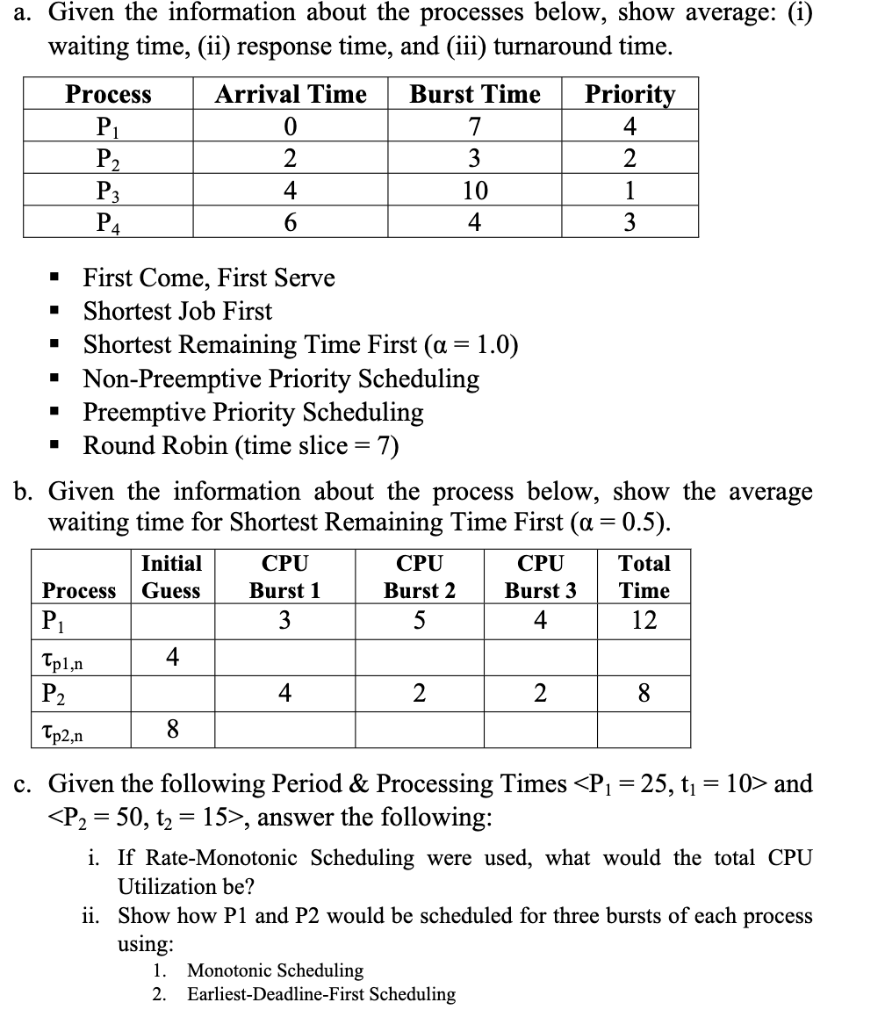Solved a. Given the information about the processes below, | Chegg.com