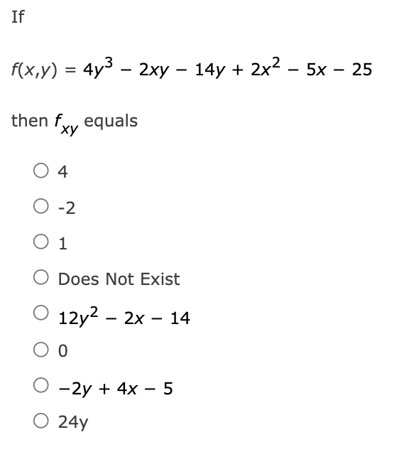 Solved If Fxy4y3−2xy−14y2x2−5x−25 Then Fxy Equals 4 −2 3957