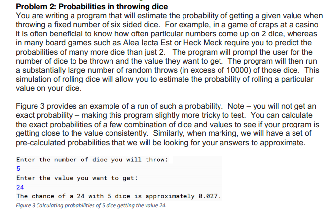 Solved Problem 2: Probabilities In Throwing Dice You Are | Chegg.com