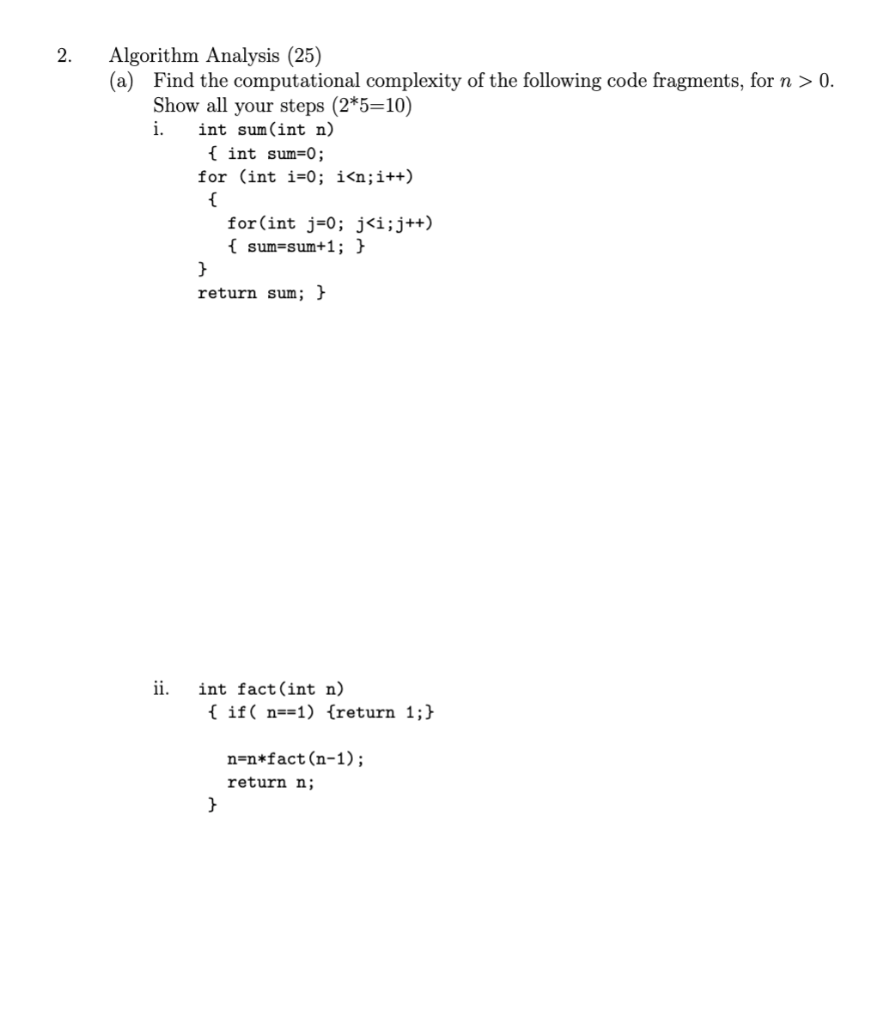 Solved 2. Algorithm Analysis (25) (a) Find the computational | Chegg.com