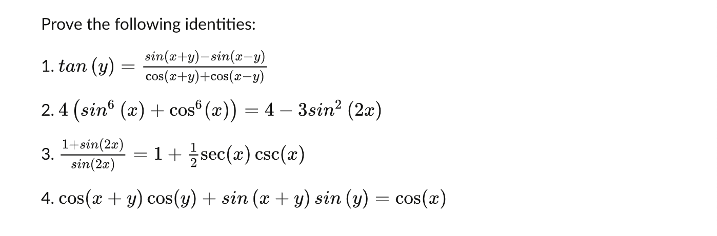 Solved Prove The Following Identities: 1. | Chegg.com