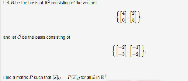 Solved Let B Be The Basis Of R2 Consisting Of The Vectors | Chegg.com