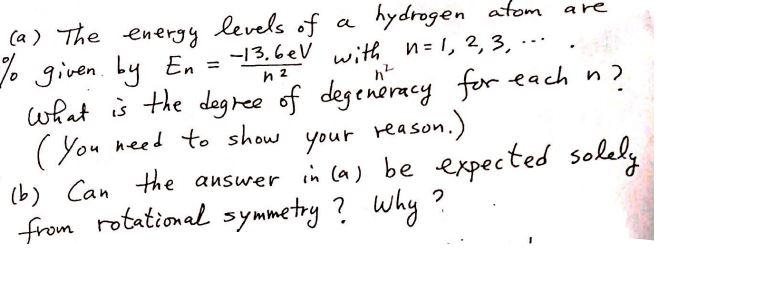 Solved are n2 n? (a) The energy levels of a hydrogen atom % | Chegg.com