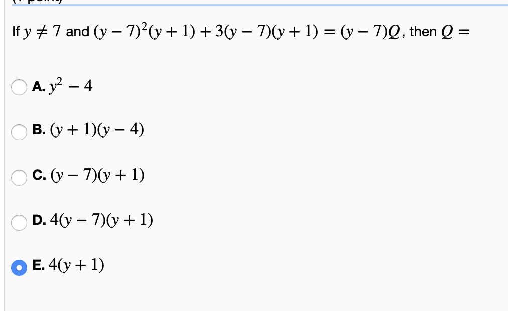 Solved If y # 7 and (y – 7)2(y + 1) + 3(y – 7)(y + 1) = (y – | Chegg.com