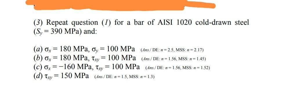 Solved (3) Repeat question (1) for a bar of AISI 1020 | Chegg.com