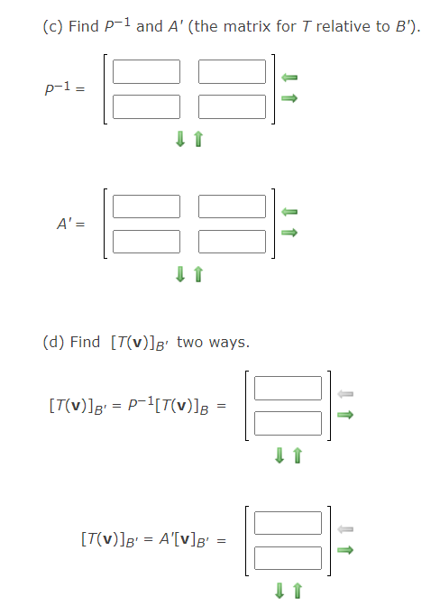 Solved Let B={(1,3),(−2,−2)} And B′={(−12,0),(−4,4)} Be | Chegg.com