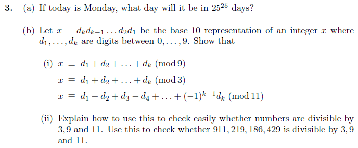 Solved 3. (a) If today is Monday, what day will it be in | Chegg.com