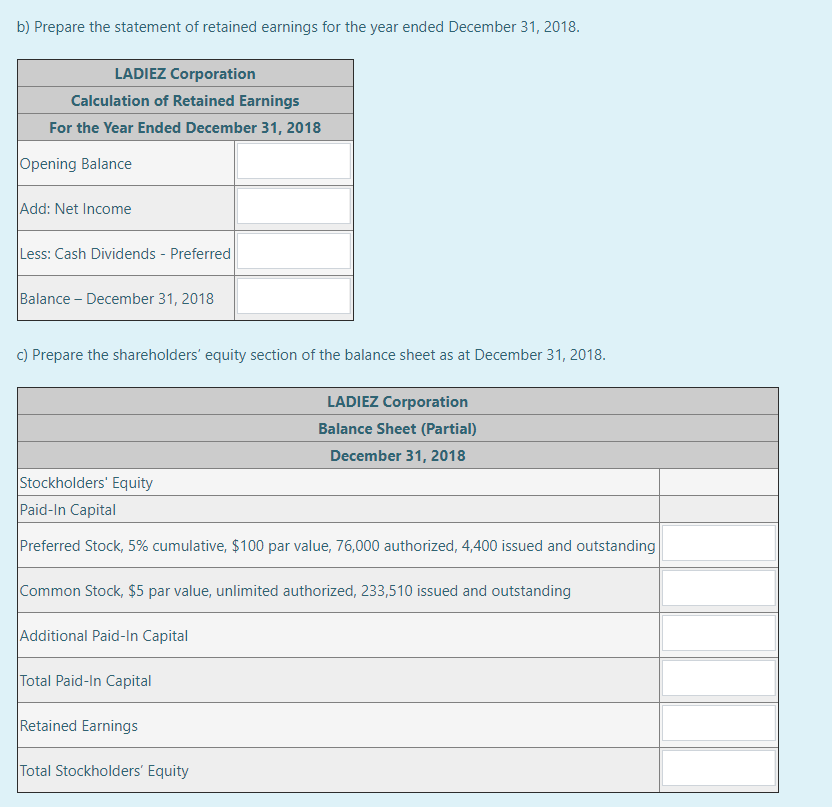 Solved B) Prepare The Statement Of Retained Earnings For The | Chegg.com