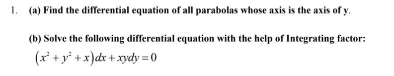 Solved (a) Find The Differential Equation Of All Parabolas 