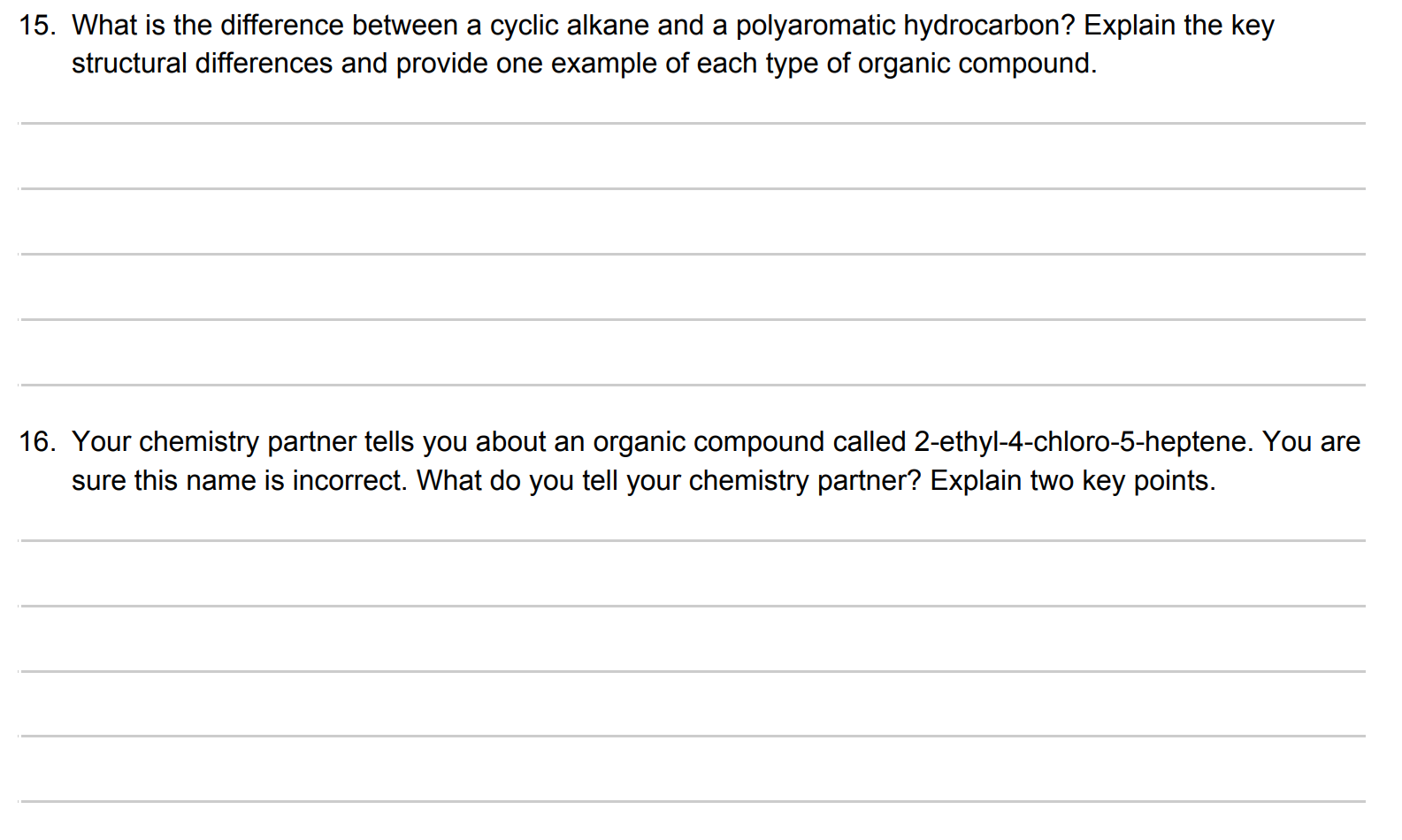 Solved 15. What is the difference between a cyclic alkane | Chegg.com