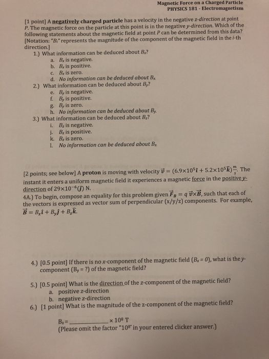 Solved Magnetic Force on a Charged Particle PHYSICS 181 Chegg com