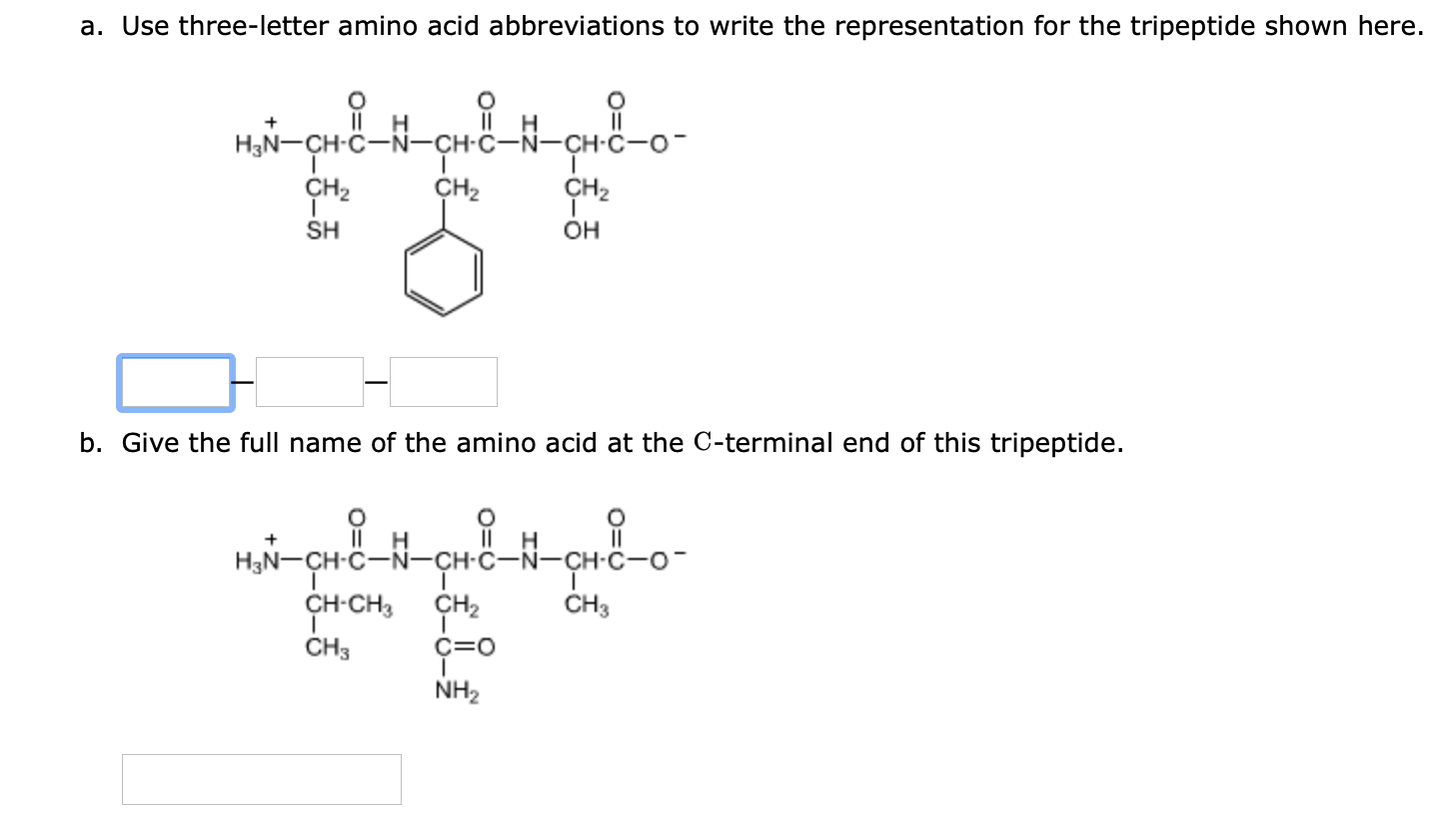 Solved a. Use threeletter amino acid abbreviations to write