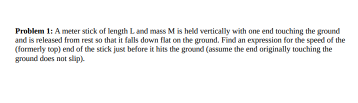Solved Problem 1: A meter stick of length L and mass M is | Chegg.com