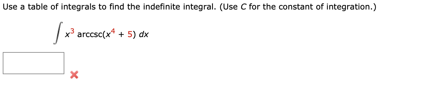 Solved Use A Table Of Integrals To Find The Indefinite