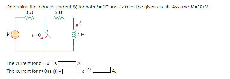 Solved Determine The Inductor Current I(t) For Both T = 0– | Chegg.com