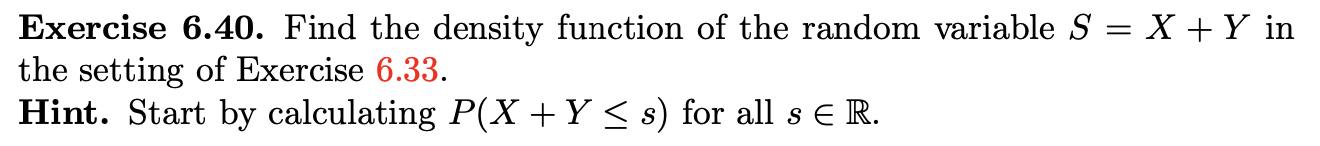 Solved Exercise 6 40 Find The Density Function Of The Chegg Solved Exercise 6 40 Find The Density Function Of The Chegg