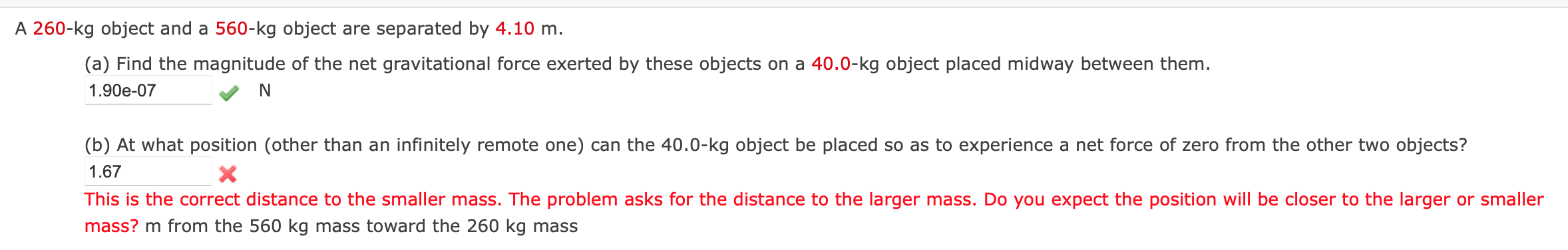 Solved A 260−kg object and a 560−kg object are separated by | Chegg.com
