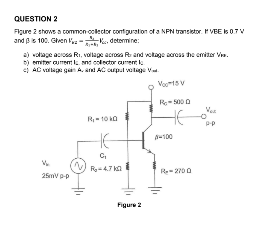Solved QUESTION 2 = Figure 2 shows a common-collector | Chegg.com