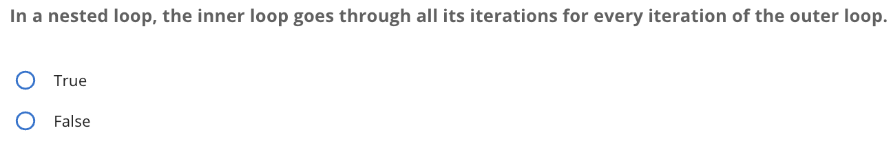 Solved In a nested loop, the inner loop goes through all its | Chegg.com image.