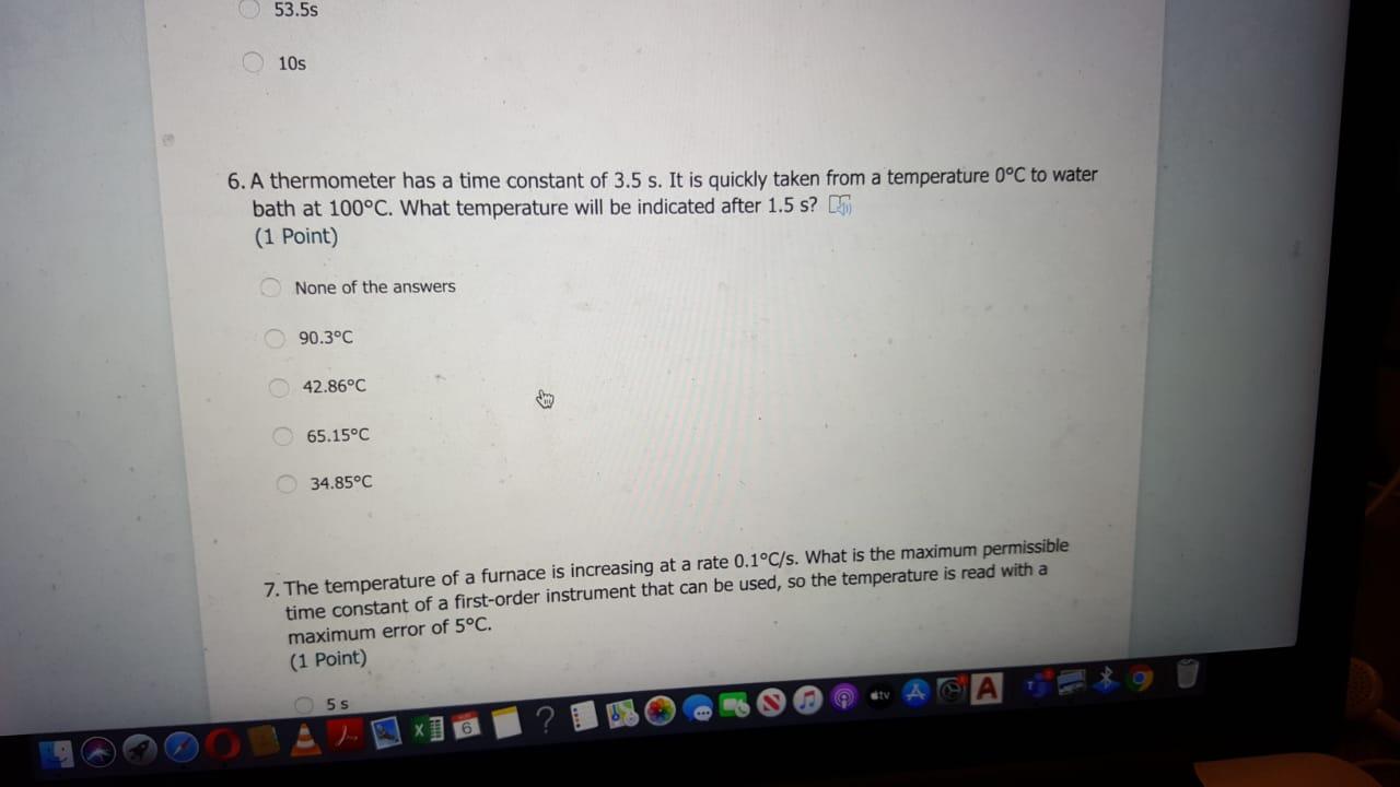 Solved 0 53.5s 10s 6. A thermometer has a time constant of