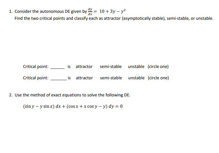 Solved 1. Consider the autonomous DE given by y = 10 + 3y - | Chegg.com