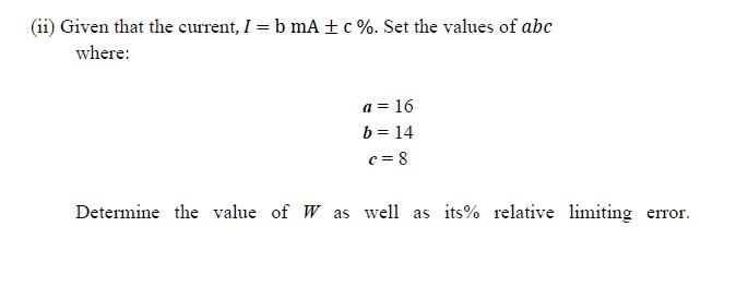 Solved (ii) Given That The Current, I = B MA C %. Set The | Chegg.com