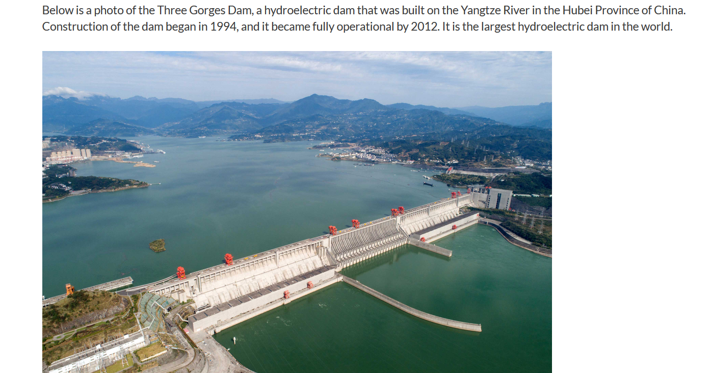 Solved Below Is A Photo Of The Three Gorges Dam, A | Chegg.com