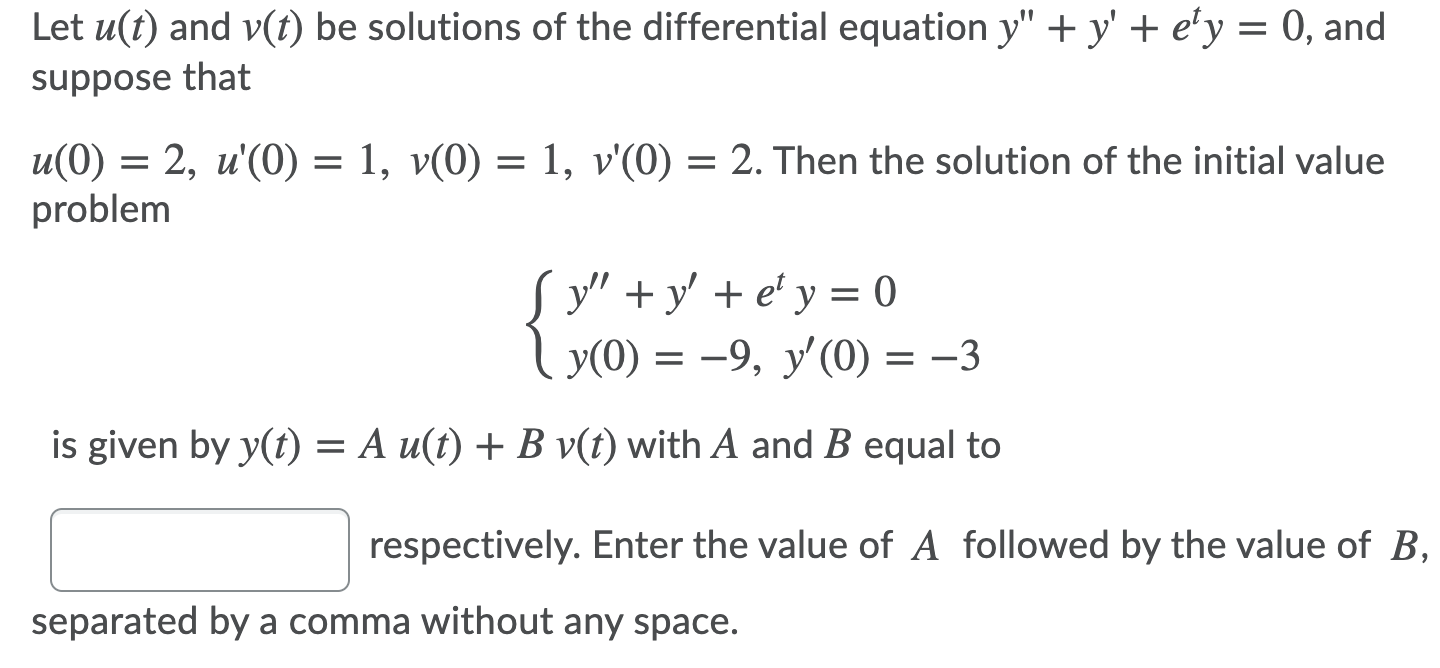 Let U T And V T Be Solutions Of The Differential Chegg Com