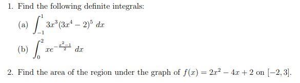 Solved 1. Find the following definite integrals: 3.7(3.7- 2) | Chegg.com