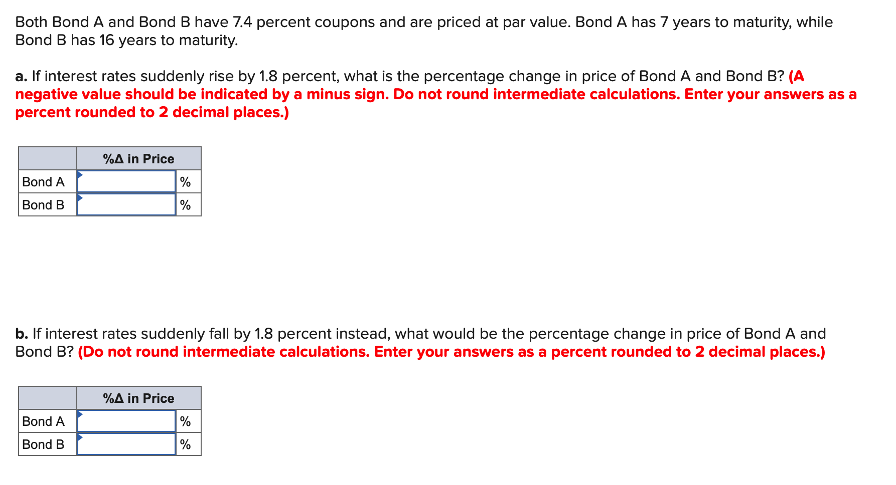 Solved Both Bond A And Bond B Have 7.4 Percent Coupons And | Chegg.com