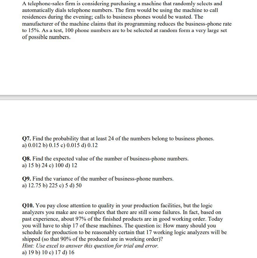 Solved A telephonesales firm is considering purchasing a