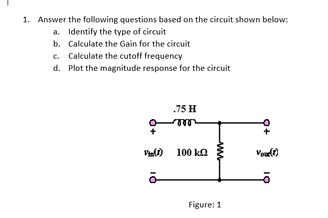 Solved 1. Answer The Following Questions Based On The | Chegg.com