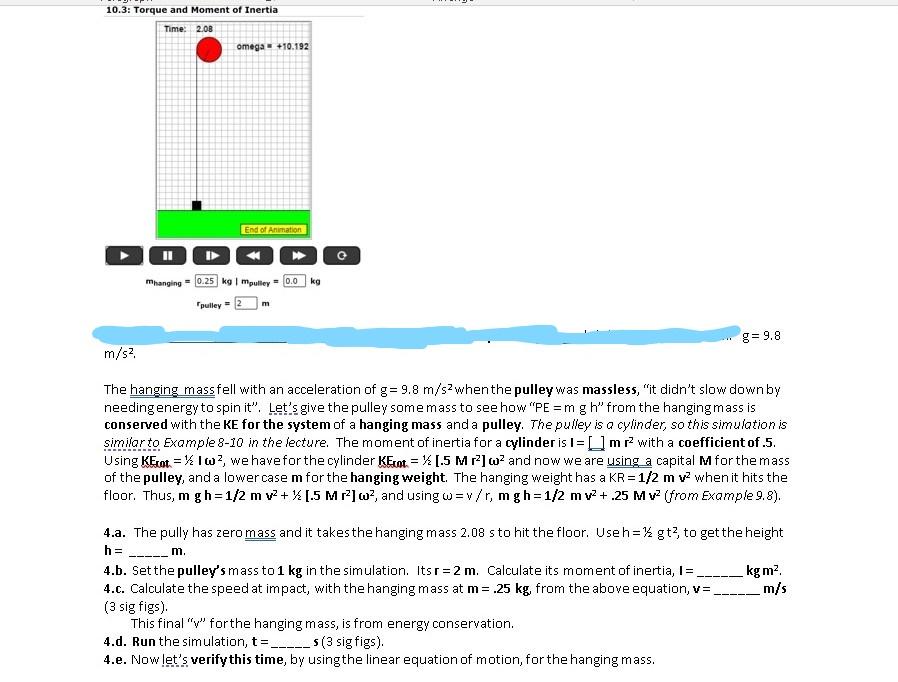 Solved : Torque and Moment of Inertia Time:  omega 