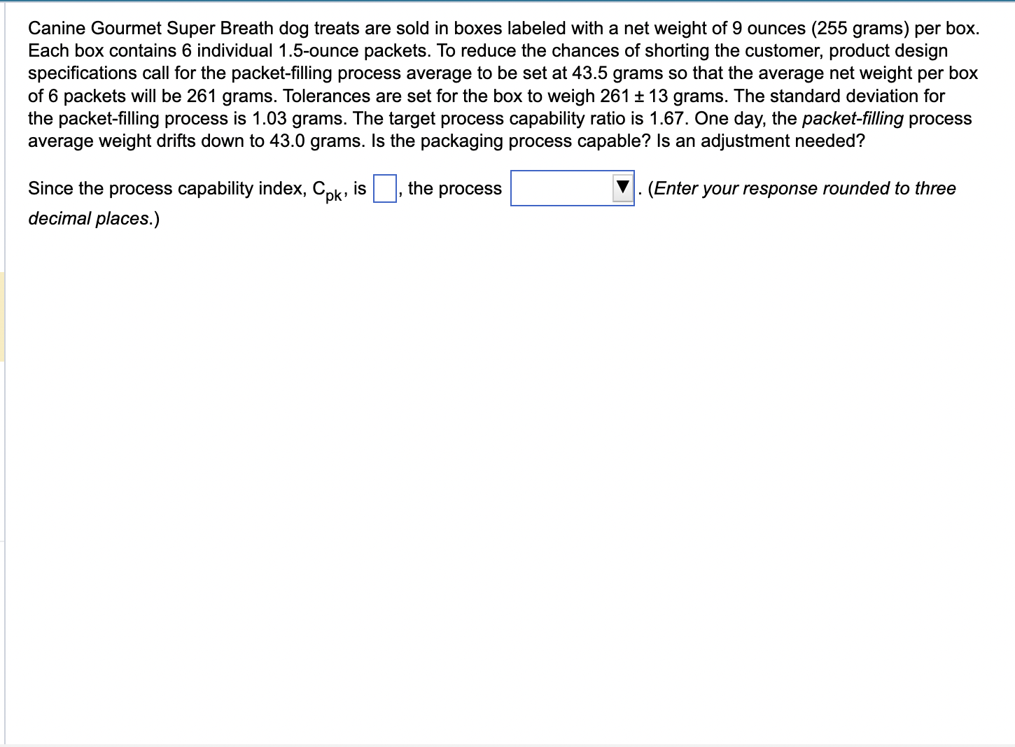 Solved Canine Gourmet Super Breath dog treats are sold in