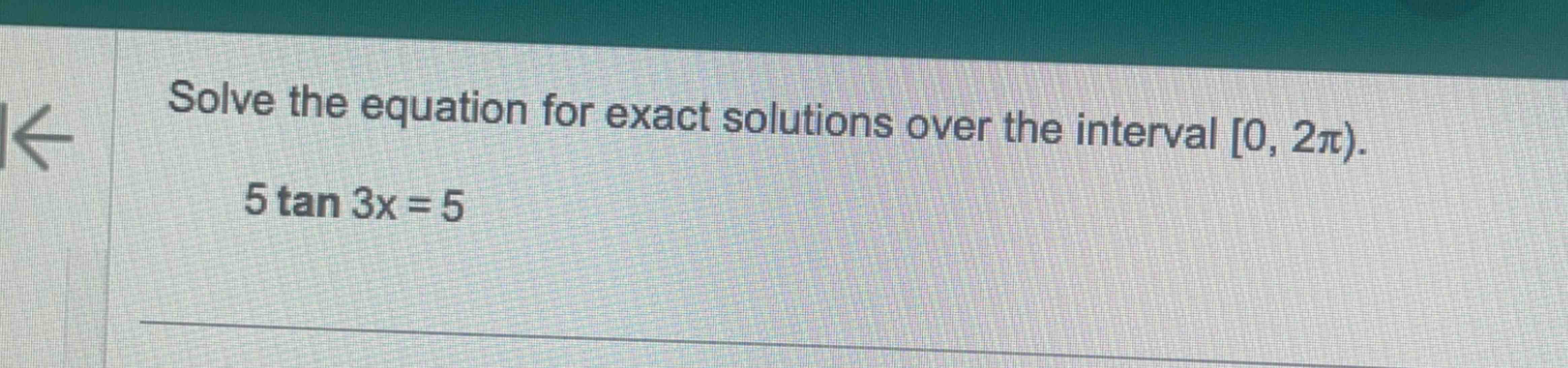Solved Solve The Equation For Exact Solutions Over The Chegg Solved Solve The Equation For Exact Solutions Over The Chegg