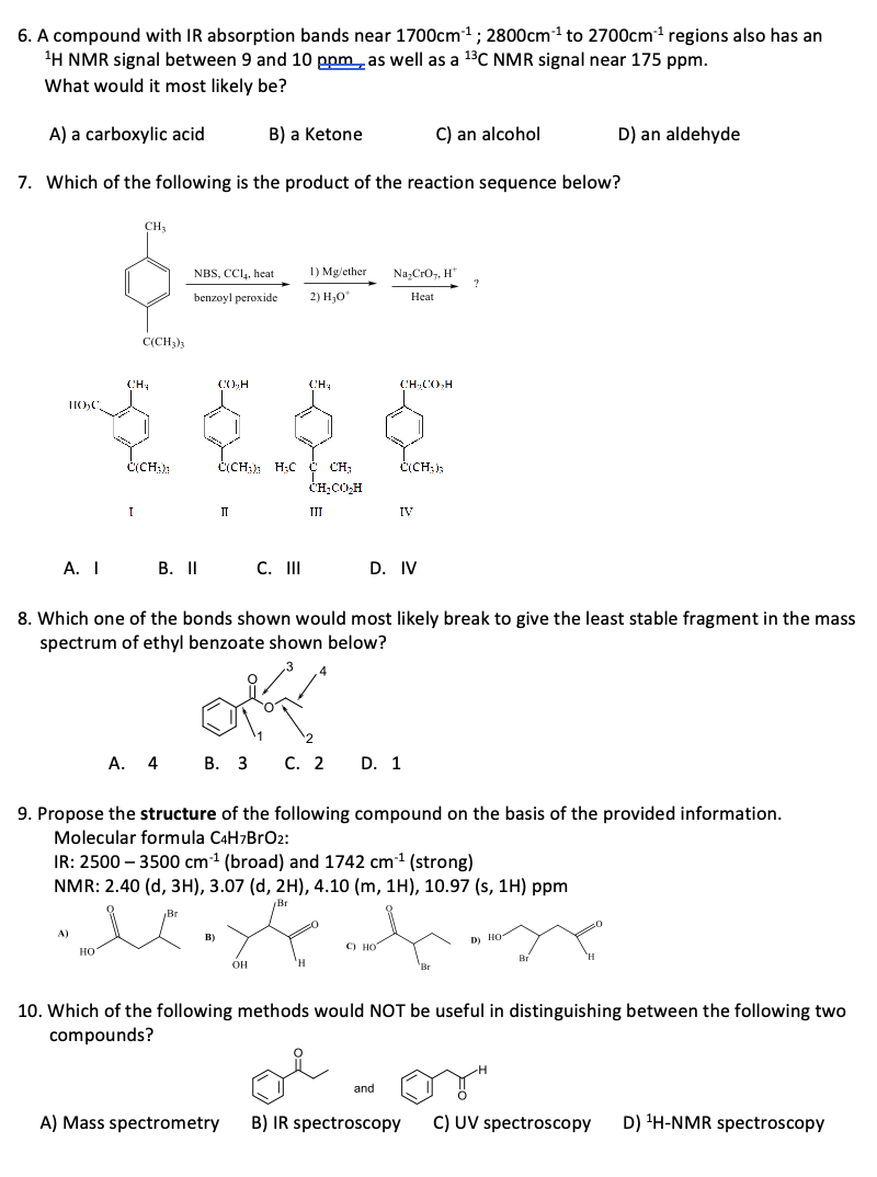 Solved 6. A compound with IR absorption bands near 1700cm-1; | Chegg.com