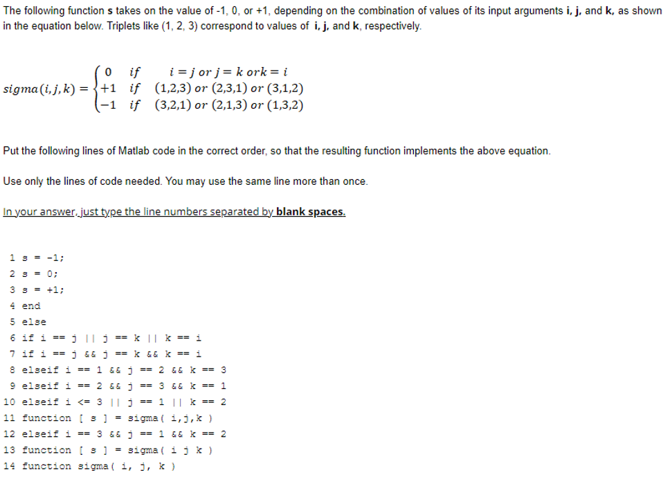 Solved The Following Function S Takes On The Value Of -1, 0, 